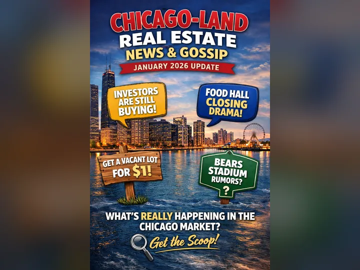 Cover image for the article: Chicago-Land Real Estate News & Gossip: January 2026 Edition