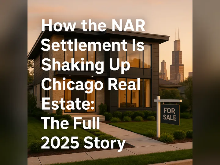 Cover image for the article: How the NAR Settlement Is Shaking Up Chicago Real Estate: The Full 2025 Story